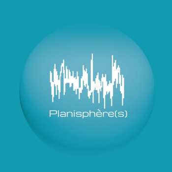 Signal~Bruit: Planisphère(s)