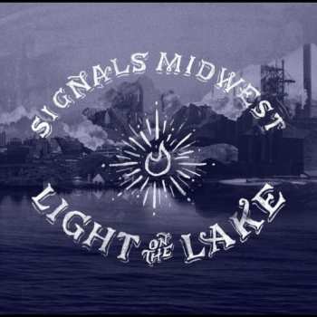 LP Signals Midwest: Light On The Lake CLR 515212