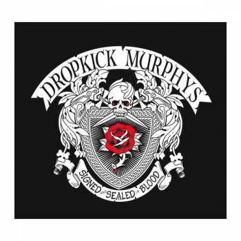 Album Dropkick Murphys: Signed And Sealed In Blood