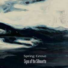 Signs Of The Silhouette: Spring Grove