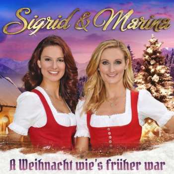 Album Sigrid & Marina: A Weihnacht Wie's Früher War