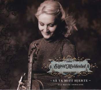 2CD Sigrid Moldestad: Så Ta Mitt Hjerte - Dei Beste Songane 531967