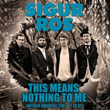 Album Sigur Rós: This Means Nothing To Me