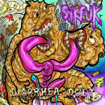 Album Sikfuk: Diarrhea Duet