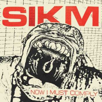Album Sikm: Now I Must Comply