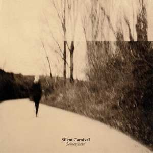 CD Silent Carnival: Somewhere LTD 457719