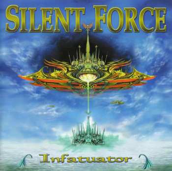 Album Silent Force: Infatuator