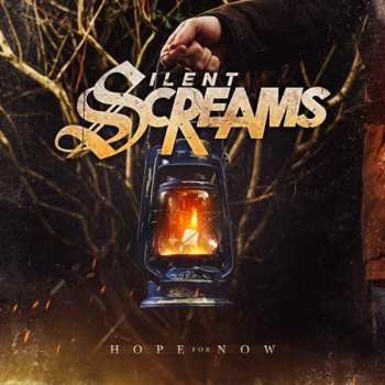 Album Silent Screams: Hope For Now