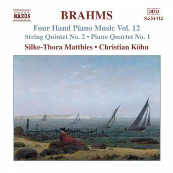 Album Silke-Thora Matthies: Four Hand Piano Music Vol.12, String Quintet No. 2, Piano Quartet No. 1