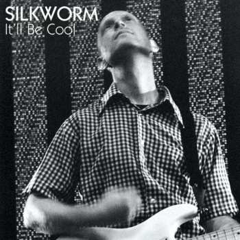 Album Silkworm: It'll Be Cool