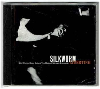 Album Silkworm: Libertine