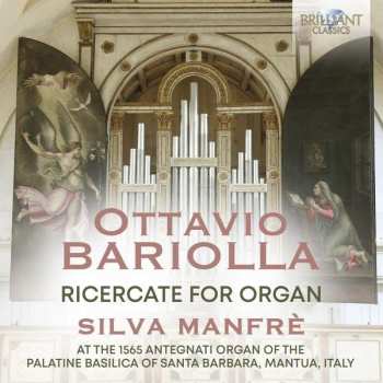 CD Ottavio Bariolla: Ricercate For Organ 511327