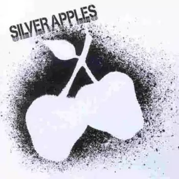 Silver Apples: Silver Apples