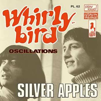 Album Silver Apples: Whirly Bird / Oscillations
