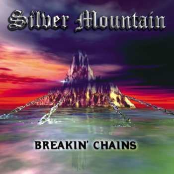 Album Silver Mountain: Breakin' Chains