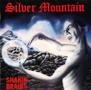 Album Silver Mountain: Shakin' Brains