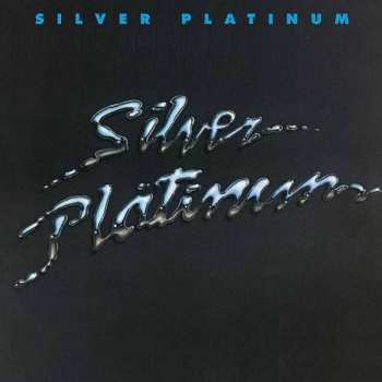 Silver Platinum: Silver Platinum