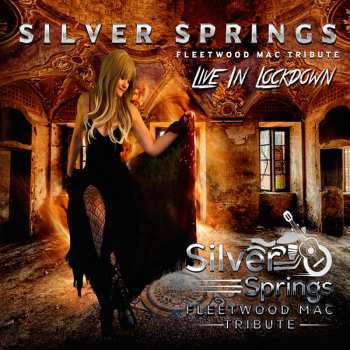 Album Silver Springs: Live In Lockdown