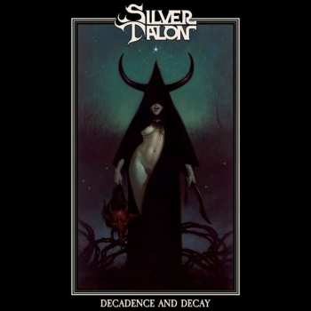 Album Silver Talon: Decadence And Decay