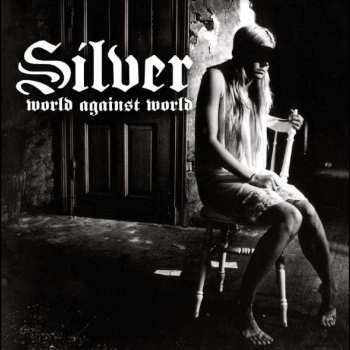 Album Silver: World Against World