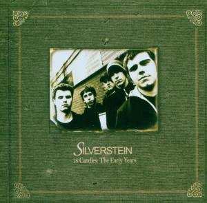 Silverstein: 18 Candles: The Early Years