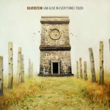 Album Silverstein: I Am Alive In Everything I Touch
