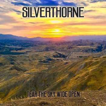 Album Silverthorne: Tear The Sky Wide Open