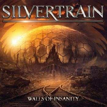 Album Silvertrain: Walls Of Insanity