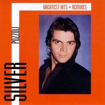 2CD Silvio Pozzoli: Greatest Hits & Remixes 370088