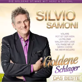 Silvio Samoni: Goldene Schlager: Das Beste