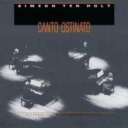 Album Simeon ten Holt: Canto Ostinato