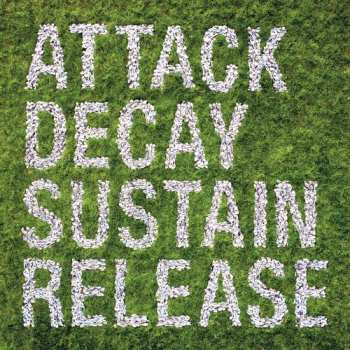 Album Simian Mobile Disco: Attack Decay Sustain Release