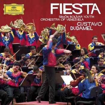 Album Simón Bolívar Youth Orchestra Of Venezuela: Fiesta