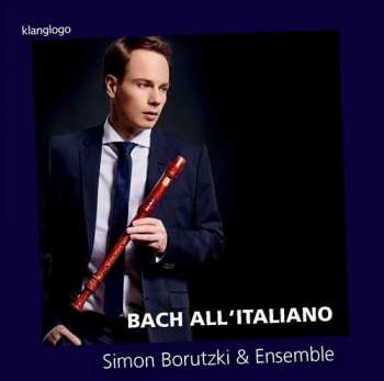 Album Simon Borutzki & Ensemble: Bach All‘ Italiano  