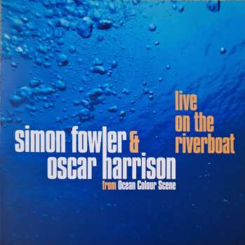 Album Simon Fowler: Live On The Riverboat