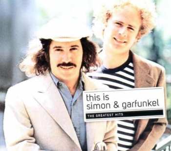 CD Simon & Garfunkel: This Is Simon & Garfunkel - The Greatest Hits