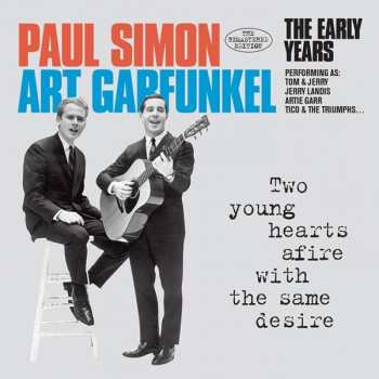 CD Simon & Garfunkel: The Early Years (Two Young Hearts Afire With The Same Desire) 148838