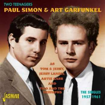 Album Simon & Garfunkel: Two Teenagers: The Singles 1957-1961