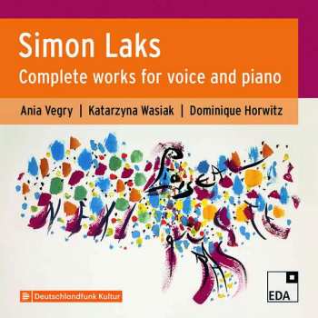 Album Simon Laks: Sämtliche Lieder & Melodramen