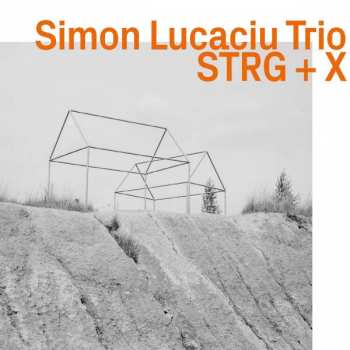 Album Simon Lucaciu: Strg+x
