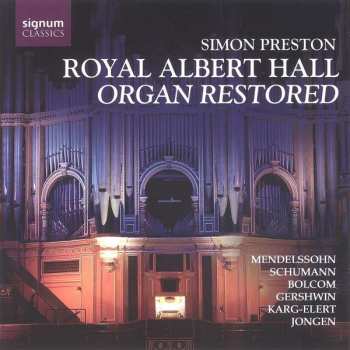 Album Simon Preston: Royal Albert Hall Organ Restored