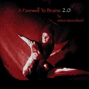 Album Simon Steensland: A Farewell To Brains