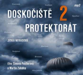 Album Simona Postlerová: Neradová: Doskočiště Protektorát 2