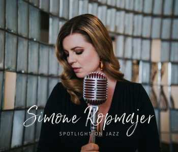 Album Simone Kopmajer: Spotlight On Jazz