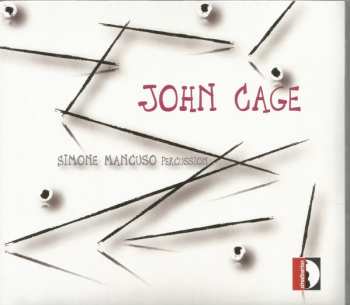 Album Simone Mancuso: John Cage: Works For Percussion