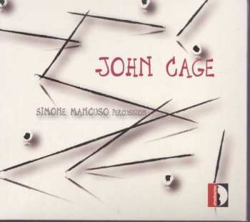 CD Simone Mancuso: John Cage: Works For Percussion 396253