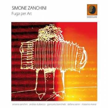 Album Simone Zanchini: Fuga Per Art