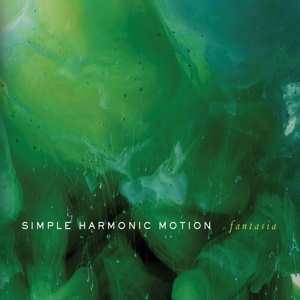 Album Simple Harmonic Motion: Fantasia