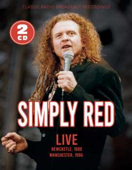Album Simply Red: Live - Newcastle, 1999 / Manchester, 1996