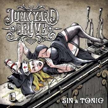 Album Junkyard Drive: Sin & Tonic